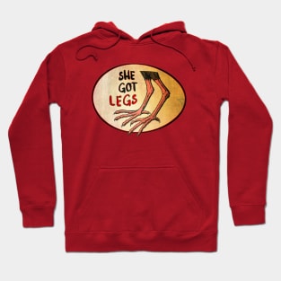 She Got Legs • Bird Leg Man Hoodie